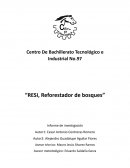 RESI, Reforestador de bosques Informe de investigación
