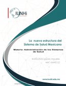 La Nueva Estructura del Sistema de Salud Mexicano