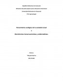 Pensamiento ecológico de la sociedad actual Y Movimientos Conservacionistas y ambientalistas