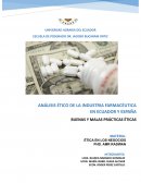 ANÁLISIS ÉTICO DE LA INDUSTRIA FARMACEÚTICA EN EL ECUADOR Y ESPAÑA