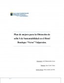 Plan de mejora para la Obtención de sello S de Sustentabilidad en el Hotel Boutique “Verso” Valparaíso