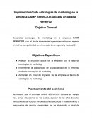 Implementación de estrategias de marketing en la empresa CAMP SERVICIOS ubicada en Xalapa Veracruz