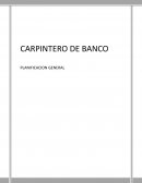 Planificacion anual. Especialidad: Carpintero de Banco