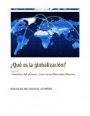 Actividad 1. ¿Qué es la globalización?