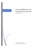 ¿La realidad es un constructo social?