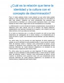 Cuál es la relación que tiene la identidad y la cultura con el concepto de discriminación?