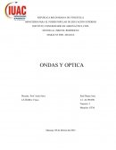 Trabajo energía física. Ondas y optica