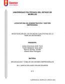 Investigación de las técnicas cualitativas de la toma de decisiones