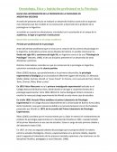 Deontología, Ética y legislación profesional en la Psicologia