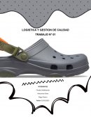 Logistica y gestion de calidad. Trabajo n° 01