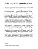 Reporte del video Virus de la actitud