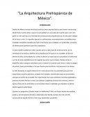 La Arquitectura Prehispánica de México