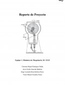 Reporte de Proyecto dunámica de maquinaria