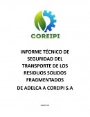 Informe técnico de seguridad del transporte de los residuos solidos fragmentados
