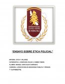 Ensayo sobre etica policial