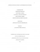 Sistema de vigilancia para una enfermedad seleccionada