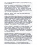 Aplicación de la inteligencia artificial en la optimización de procesos de la industria manufacturera