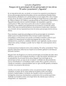 Rasgos de la psicología de los personajes en las obras “El señor presidente” y “Águeda”