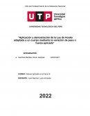 Aplicación y demostración de la Ley de Hooke adaptada a un cuerpo mediante la variación de peso o fuerza aplicada
