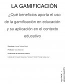 Tesis gamificacion en educación y su aplicación en el contexto educativo