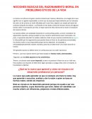 Nociones básicas del razonamiento moral en problemas éticos de la vida
