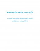 Proyecto educativo sobre hábitos saludables en la etapa infantil