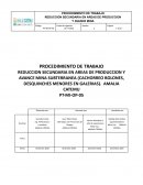 Reducción secundaria en areas de producción y avance mina subterranea