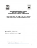 Incapacidad fisica del trabajador para laborar como consecuencia de una enfermedad general