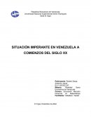 Situación imperante en Venezuela a comienzos del siglo XX