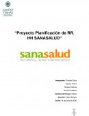 Proyecto Planificación de RR. HH Sanasalud