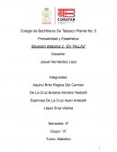 Probabilidad y Estadística . Situación didáctica