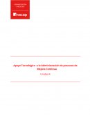 Apoyo Tecnológico a la Administración de procesos de Mejora Continua