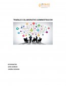 Trabajo colaborativo administración