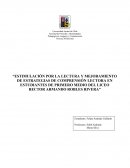 Estimulación por la lectura y mejoramiento de estrategias de comprensión lectora en estudiantes de primero medio