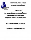 El diagnóstico pedagógico para comprender la problemática en estudio