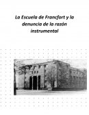 La Escuela de Francfort y la denuncia de la razón instrumental