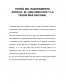 Teoría del razonamiento judicial: El Juez Hércules y la teoría más racional