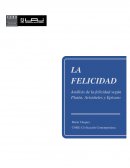 Análisis de la felicidad según Platón, Aristóteles y Epicuro