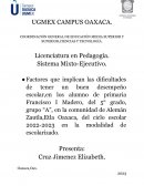 Factores que implican la dificultad para un buen desempeño escolar. (Fracaso Escolar)