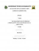 Sociedad origen de los medios de comunicación y nuevas tecnologias en la agricultura