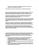 ¿Cuáles son los lineamientos de la política internacional y política pública nacional para la cooperación internacional?