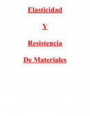 Elasticidad y resistencia de materiales