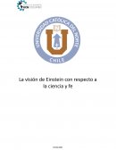 La visión de Einstein con respecto a la ciencia y fe