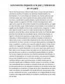 Convivencia respecto a la paz y tolerancia en mi país
