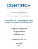 Inclusión Social - Políticas Públicas que busquen reducir brechas de desigualdad