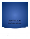 Evaluación Circuitos de corriente alterna