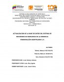 Actualización de la base de datos del sistema de inventario de mercancia de la Farmacia Farmafalcón Hospitalaria C.A