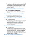 ¿Cómo diferencia los Costos Fijos, de los Costos Variables?