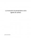 La revolución de pensamiento como agente de cambio