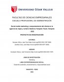 Social media marketing y comportamiento del cliente en la agencia de viajes y turismo Destinos Tarapoto Travel